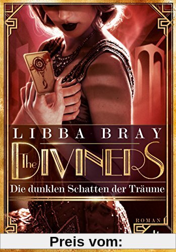 The Diviners - Die dunklen Schatten der Träume: Roman (dtv junior)